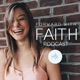 Forward With Faith Podcast