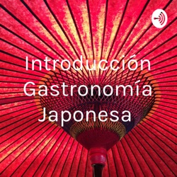 Introducción Gastronomía Japonesa  (Trailer)