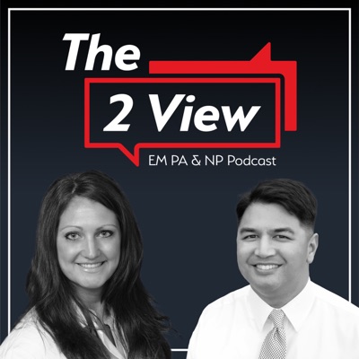 2 View: Emergency Medicine PAs & NPs 2 View: Emergency Medicine PAs & NPs