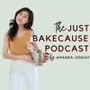 The Just Bakecause Podcast