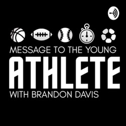 Message To The Young Athlete 
