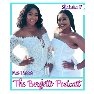 The Boujetto Podcast The Boujetto Podcast