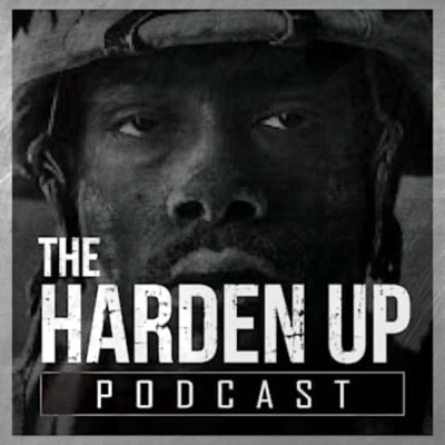The Harden Up Podcast The Harden Up Podcast
