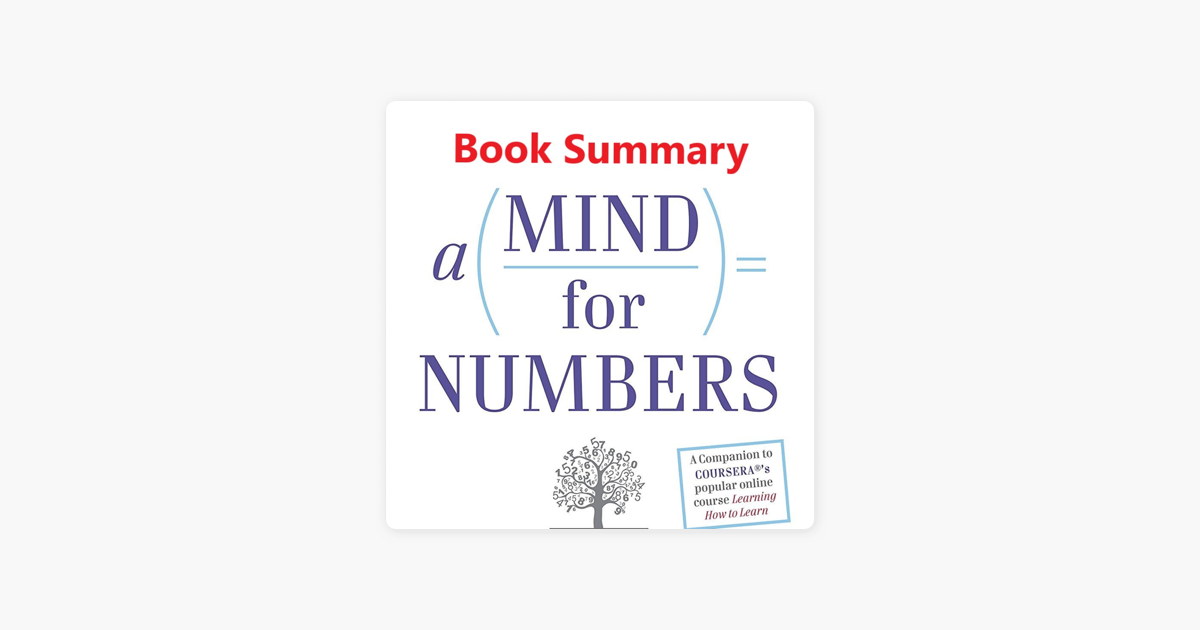 Book Summaries: A Mind for Numbers by Barbara Oakley Summary on Apple  Podcasts