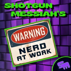 Shotgun Messiah’s Nerd at work