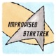 Improvised Star Trek