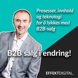 B2B salg i endring!