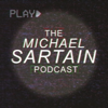 The Michael Sartain Podcast - Michael Sartain