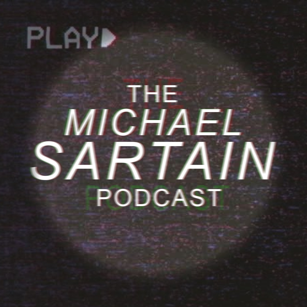 The Michael Sartain Podcast – Podcast image