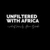 Unfiltered with Africa Brooke - Africa Brooke