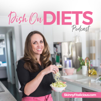 Dish On Ditching Diets podcast