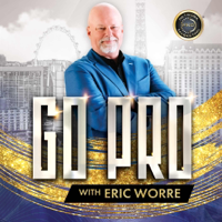 Go Pro With Eric Worre podcast