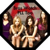 Bros Watch PLL Too - A Pretty Little Liars podcast artwork