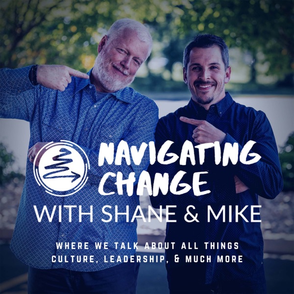Navigating Change With Shane and Mike Artwork