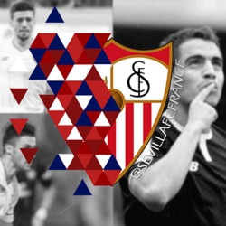 Sevilla FC France : Le Podcast