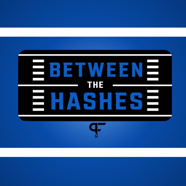 Between The Hashes: A College Football and NFL Draft Podcast Artwork