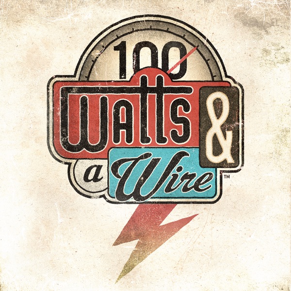 100 Watts and a Wire Artwork