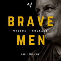 Brave Men Podcast podcast