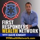 First Responders Wealth Network Real Estate Investing Podcast