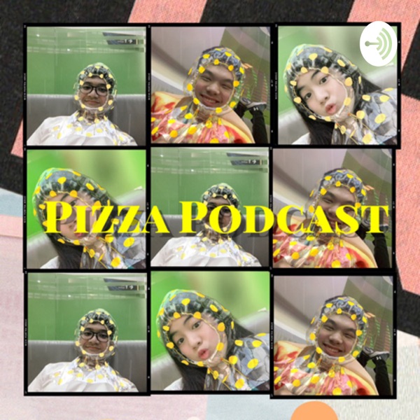 Pizza podcast