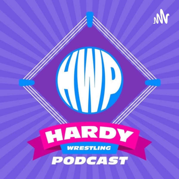 Hardy Wrestling Podcast Artwork