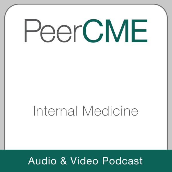 PeerCME Internal Medicine Audio & Video Podcast