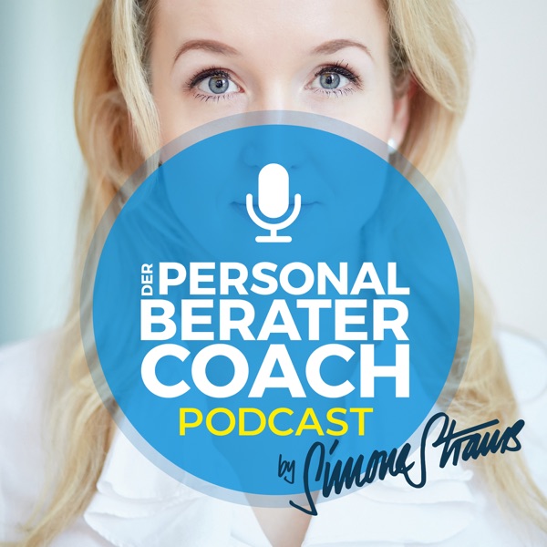 Der Personalberater Coach Podcast - Branchen-Insights, die dein Geschäft wirklich weiterbringen