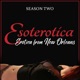 Esoterotica, Erotica from New Orleans