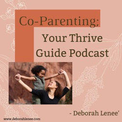 Co-Parenting; Your Thrive Guide 