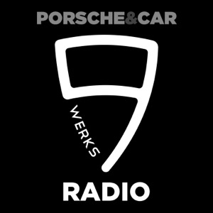 9WERKS Radio : The Porsche and Car Podcast | Lyssna här 