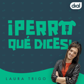 ¡Perro qué dices! Podcast - Cadena Dial