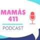 Mamas 411 Podcast