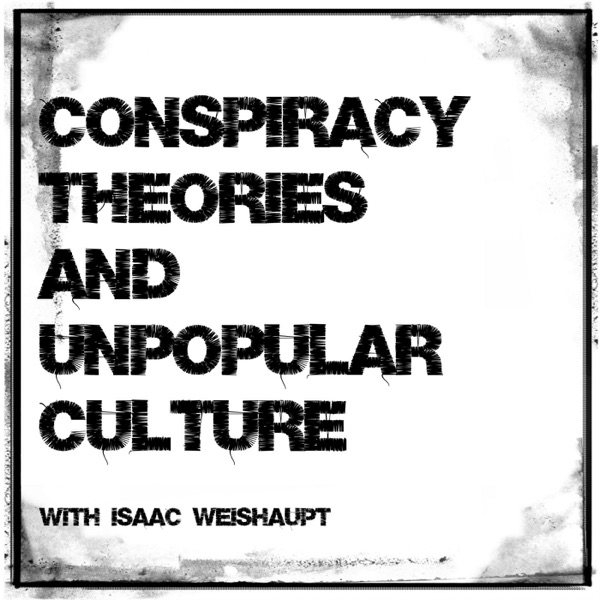 Conspiracy Theories & Unpopular Culture Artwork