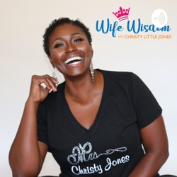 E. 154: THE BEST OF WIFE WISDOM #2 - SURVIVING INFIDELITY IN YOUR MARRIAGE