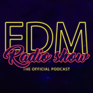 EDM Radio Show