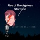 Rise of The Ageless Starman