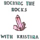 Rocking the Rocks with Kristina - Geologický podcast
