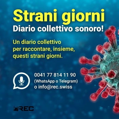 StraniGiorni - Audiodiario dal Covid19 StraniGiorni - Audiodiario dal Covid19