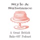 Style and Substance: A Great British Bake-Off Podcast