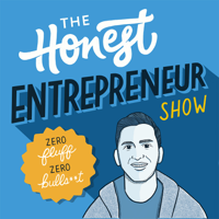 The Honest Entrepreneur Show podcast