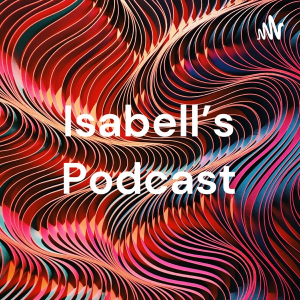 Isabell's Podcast Artwork
