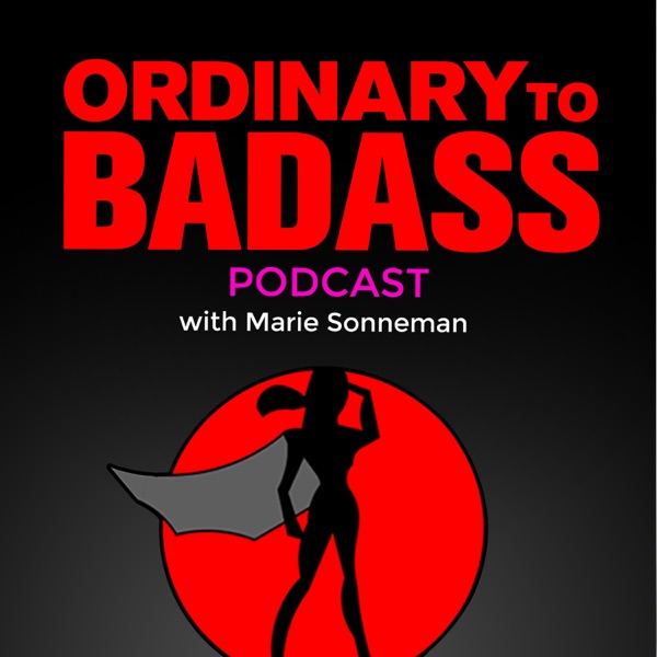 Ordinary To Badass Artwork