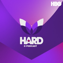 Hard – Podcast Oficial
