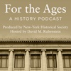 For the Ages: A History Podcast artwork