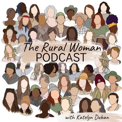 The Rural Woman Podcast The Rural Woman Podcast