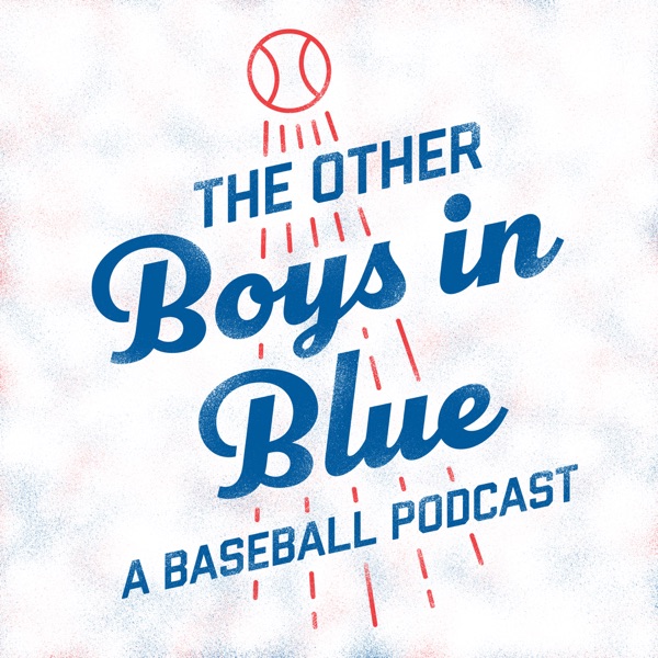 The Other Boy's In Blue- A Baseball Podcast Artwork