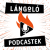 Lángoló Podcastek - Lángoló Podcastek