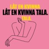 Låt en kvinna tala