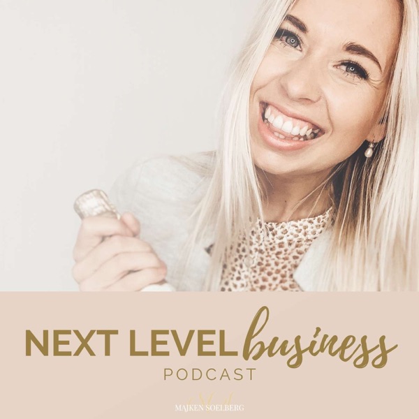 NEXT LEVEL Business Podcast
