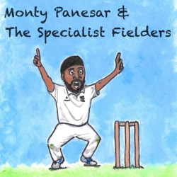 Monty Panesar & The Specialist Fielders